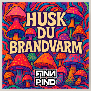 Husk Du Brandvarm