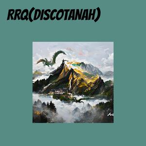 Rrq (Discotanah)