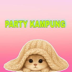 Party Kampung