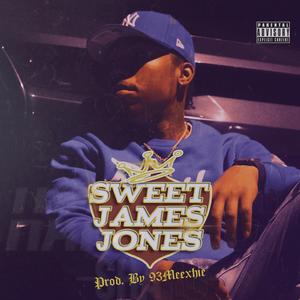 Sweet James Jones (feat. 93Meexhie)