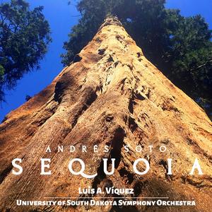 Sequoia (feat. Luis A. Viquez & USD Symphony Orchestra)