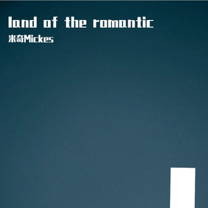 land of the romantic