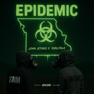 EPIDEMIC (feat. R3alTalk)