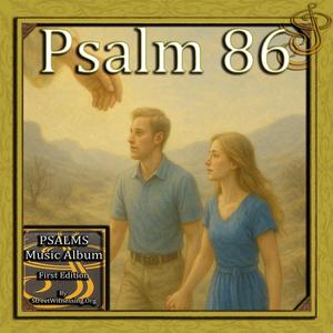 Psalm 86 (from Psalms Music Album First Edition)