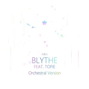 Blythe (feat. TOFIE) (Orchestral Version)