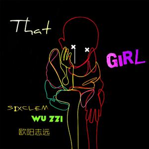 That girl！