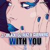 J. JBlack - With You (Original Mix)