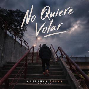 No quiere Volar