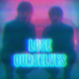 Lose Ourselves