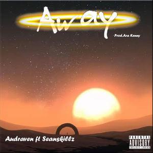 Away (feat. SeanSkillz)