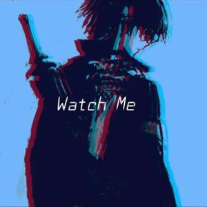 Kirito (watch Me) (feat. Blue Ray)