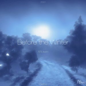 在冬天来之前 （Pord.空空壹）