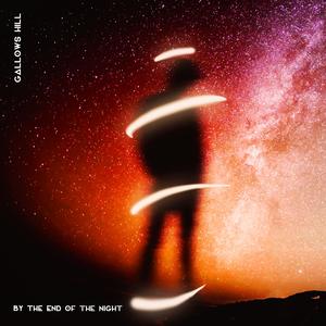 By The End Of The Night