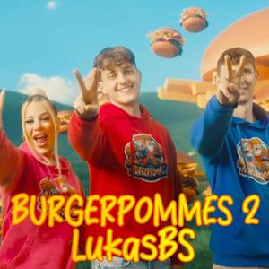 BURGERPOMMES 2 SONG (REMIX CHILD VOICE)
