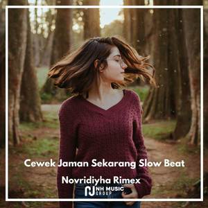 Cewek Jaman Sekarang Slow Beat