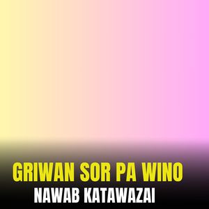 Griwan Sor Pa Wino