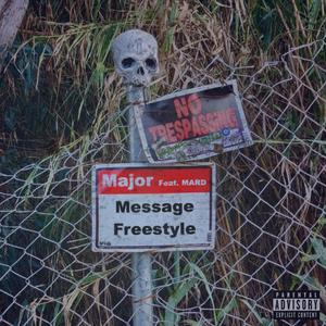 Message Freestyle (feat. MARD)