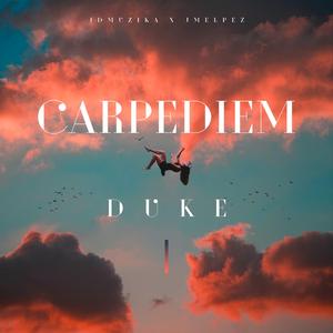 Duke Carpediem (feat. JDMUZIKA & JM EL PEZ)