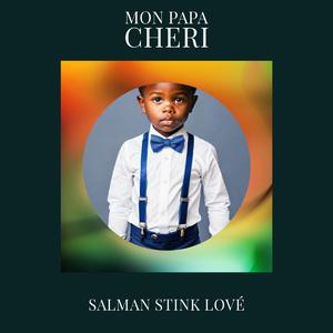 Mon papa chéri