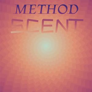 Method Scent