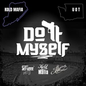 Do It Myself (feat. $tatik, Yung - L & H o p)