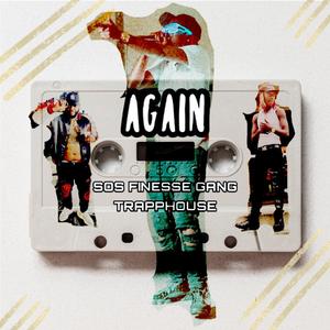 Again (Uh Huh) (feat. Trapphouse Moosey)