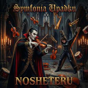 Nosheteru - Symfonia Upadku Rodu Van Helsing