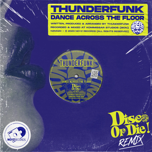 Dance Across The Floor (Disco Or Die! Remix)