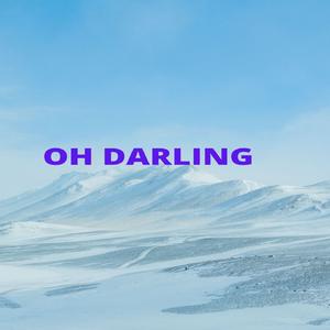 Oh Darling