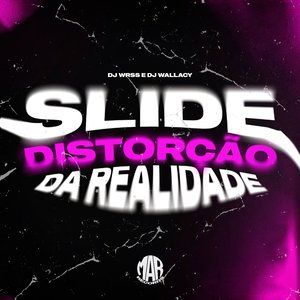 Slide Distorção da Realidade