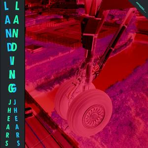 Landing Jhears