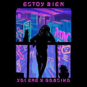Estoy bien (feat. Gabsika)