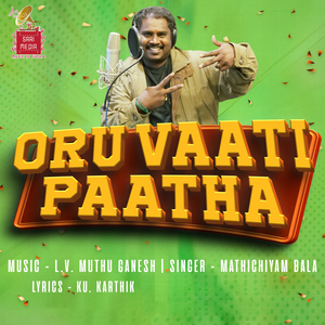 Oru Vaati Paatha