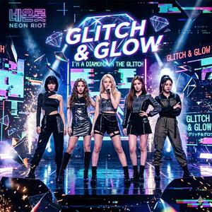 GLITCH & GLOW