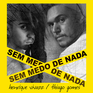 Sem Medo de Nada
