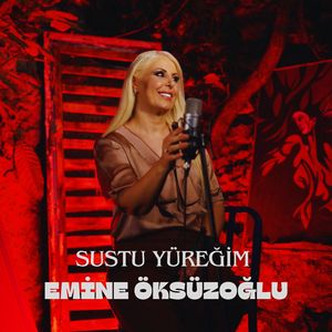 Sustu Yüreğim