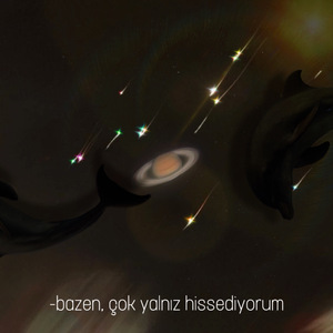 -bazen, çok yalnız hissediyorum