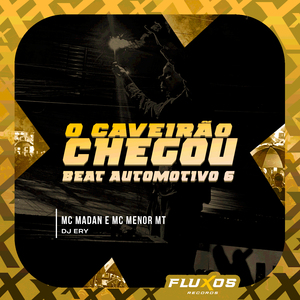Beat Automotivo 6 (O Caveirão Chegou)
