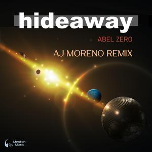 Hideaway (AJ Moreno Remix)