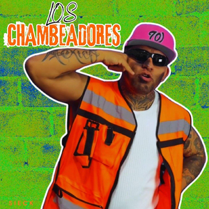 Los Chambeadores
