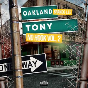 Oakland Tony NO HOOK VOL 2