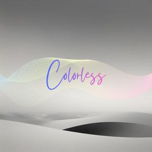 Colorless