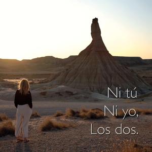 Ni tu ni yo, los dos (feat. Anna Luna)