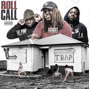 Roll Call (feat. Kstacks& FatPimp)