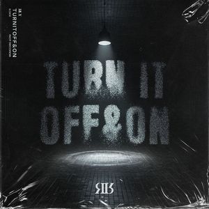 Turn It Off & On