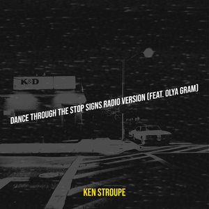 Dance Through the Stop Signs (Radio Version)