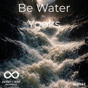 Be Water