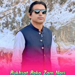 Rukhsat Raka Zam Nari