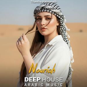 Nouriah (Arabic Deep House Mix)