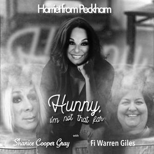 Hunny, I'm Not That Far (with Shanice Cooper Gray & Fi Warren Giles)
